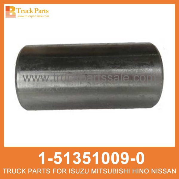 BUSHING SHACKLE 1-51351009-0 1513510090 1-51351-009-0 for ISUZU FVR34 6HK1 Grillete قيود جلبة