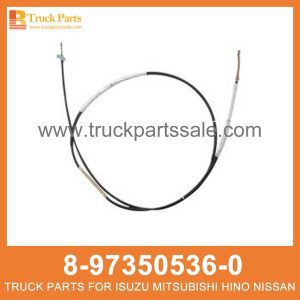 CABLE PARKING BRK 8-97350536-0 8973505360 8-97350-536-0 for ISUZU NPR 4HE1 Estacionamiento de cable brk كابل وقوف السيارات BRK