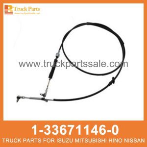 CABLE SHIFT TRANS CONT 1-33671146-0 1336711460 1-33671-146-0 for ISUZU FVR33 6HH1 MLD6 Cambio de cable trans contio تحول الكابل عبر تابع