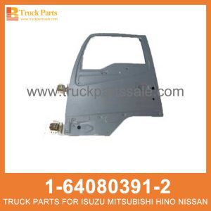 DOOR ASM FRT WO TRIM 1-64080391-2 1-64080390-2 1640803912 1640803902 1-64080-391-2 1-64080-390-2 for ISUZU CYZ51K 6WF1 Puerta asm frt wo ribete الباب asm frt wo trim