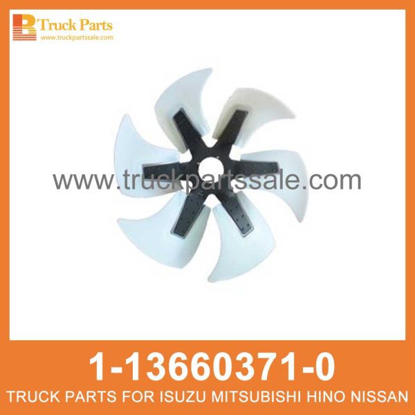 FAN COOLING 1-13660371-0 1136603710 1-13660-371-0 for ISUZU 6HK1 Enfriamiento del ventilador مروحة التبريد