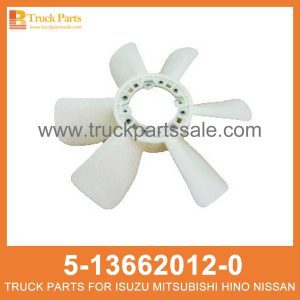 FAN COOLING 5-13662012-0 5136620120 5-13662-012-0 for ISUZU NPR 4HE1 Enfriamiento del ventilador مروحة التبريد