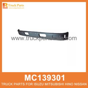 Front Bumper 9 inches width MC139301 for Mitsubishi truck Parachoques delantero المصد الأمامي