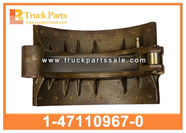 Brake Shoe 1-47110967-0 1471109670 1-47110-967-0 for ISUZU CXZ EXR FVR 6WF1 6HK1 Pastillas de frenos مكبح مخدى